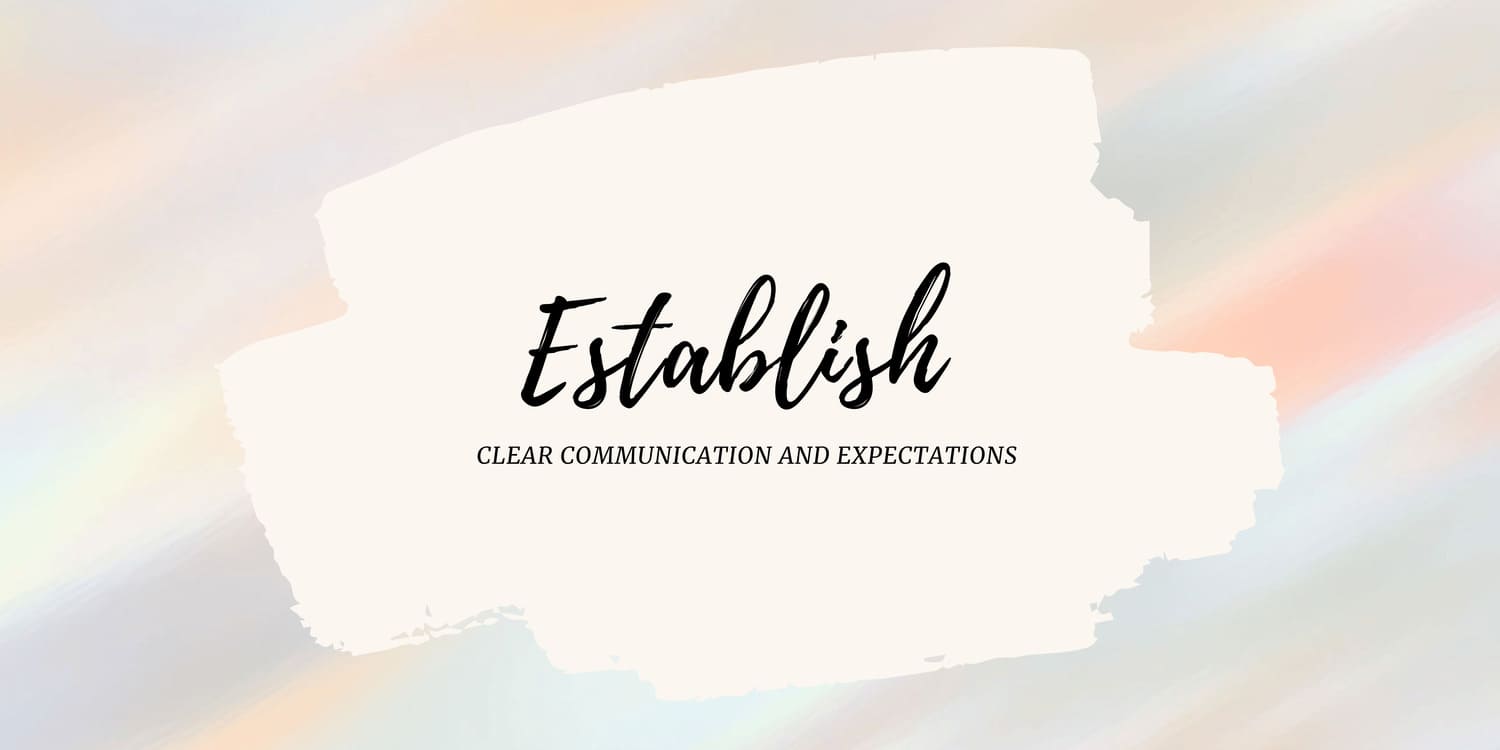 ESTABLISH CLEAR COMMUNICATION AND EXPECTATIONS WITH THE ILLUSTRATOR